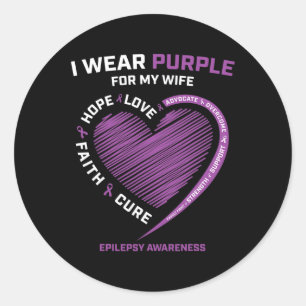 Ik Draag Paarse voor mijn vrouw Epilepsie Bewustzi Ronde Sticker