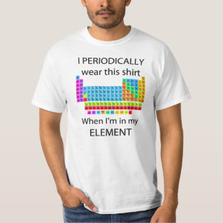 Ik Draag periodiek dit Shirt wanneer in Mijn eleme