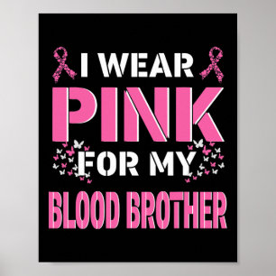 Ik draag Pink voor mijn bloedbroer borstkanker AWA Poster