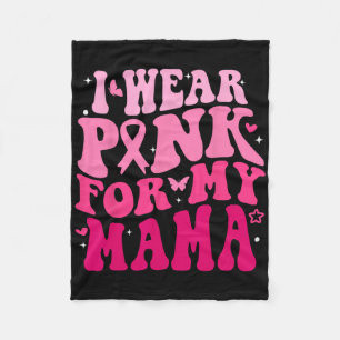 Ik Draag Pink voor mijn Mama Support Squads borstk Fleece Deken