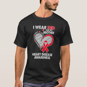 Ik Draag rood voor Broeder Heart Disease Awareness T-shirt