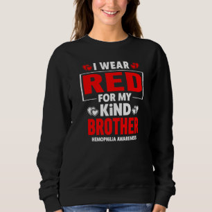 Ik Draag rood voor mijn Broer Hemofilie Bewust Trui