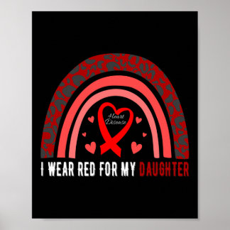Ik Draag rood voor mijn dochter Chd Heart Disease  Poster