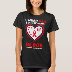 Ik Draag Rood Voor Mijn Held Bloedkanker Bewustzij T-shirt