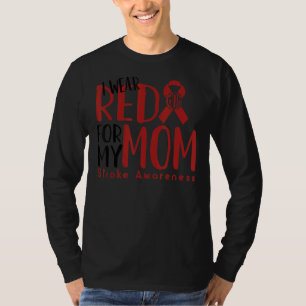 Ik Draag rood voor mijn mama stroke Awareness Surv T-shirt
