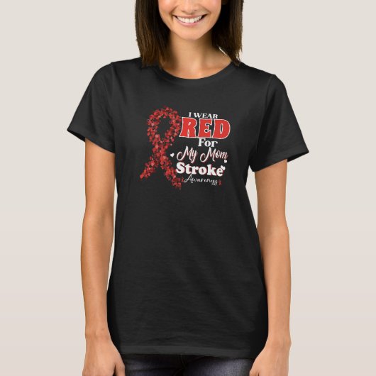 Ik Draag rood voor mijn mama stroke Awareness Surv T-shirt (Voorkant)