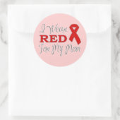 Ik Draag rood voor mijn moeder (rood lint) Ronde Sticker (Tas)