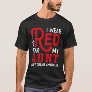 Ik Draag rood voor mijn tante American Heart Disea T-shirt