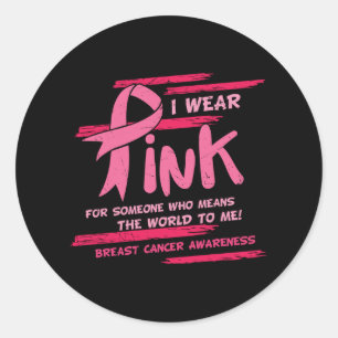 Ik Draag roze borstkanker Ronde Sticker