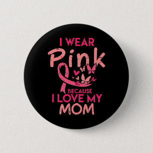 Ik Draag roze dat ik van mijn moeder Kinder borstk Ronde Button 5,7 Cm