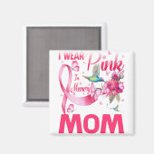 Ik Draag roze in herinnering voor mijn moeder Magneet (Voorkant / Achterkant)