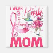 Ik Draag roze in herinnering voor mijn moeder Magneet (Voorkant)