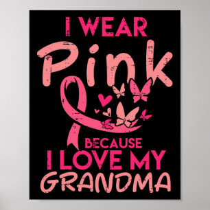 Ik Draag roze liefde voor mijn oma Breast Cancer A Poster