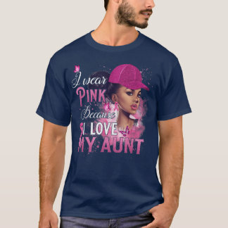 Ik Draag roze omdat ik van mijn tante Borstkanker  T-shirt