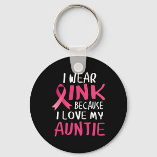 Ik Draag roze omdat ik van mijn tante Breast Kanke Sleutelhanger