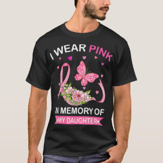 Ik Draag roze ter nagedachtenis aan de dochter van T-shirt