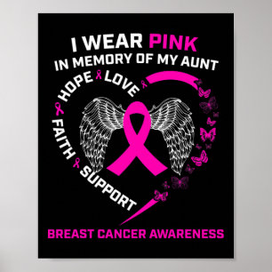 Ik draag roze ter nagedachtenis aan mijn tante bor poster