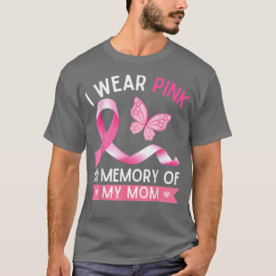 Ik Draag roze ter nagedachtenis van mijn moeder bo T-shirt