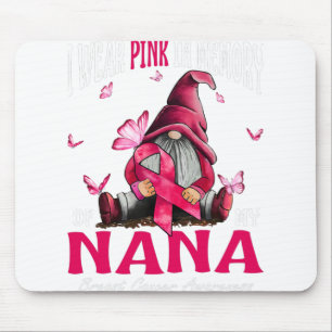 Ik Draag roze ter nagedachtenis van mijn nana-bors Muismat