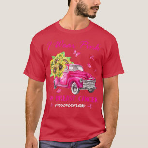Ik Draag roze voor borstkankerbewustzijn Zonnebloe T-shirt