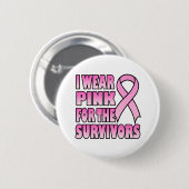 Ik Draag Roze voor de Survivors Button (Voorkant /achterkant)