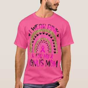 Ik Draag roze voor mijn Bonus Mam Support Squad Ti T-shirt