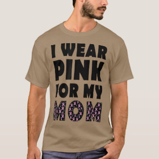 Ik Draag roze voor mijn borstkankerbewustzijn113 T-shirt