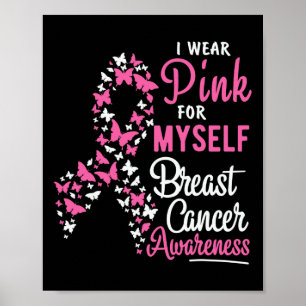 Ik Draag roze voor mijn eigen borstkankerbewustwor Poster