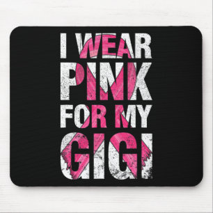 Ik Draag roze voor mijn Gigi Breast Cancer Survivo Muismat