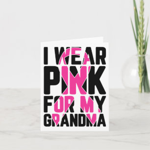 Ik Draag roze voor mijn grootmoeder borstkanker Kaart