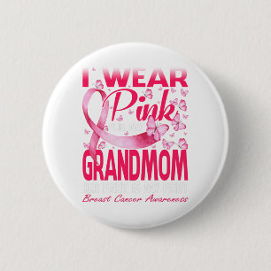 Ik Draag roze voor mijn grootmoeder borstkanker Ronde Button 5,7 Cm