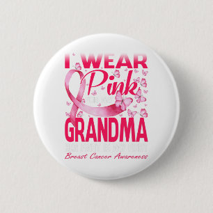 Ik Draag roze voor mijn grootmoeder borstkanker Ronde Button 5,7 Cm