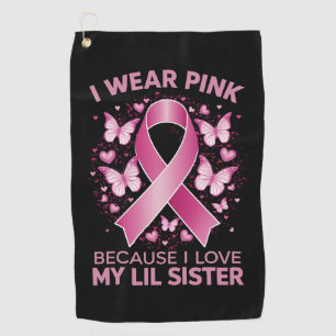 Ik draag roze voor mijn kleine zusje Borstkanker b Golfhanddoek