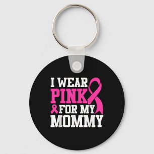 Ik Draag roze voor mijn mama borstkanker bewustzij Sleutelhanger