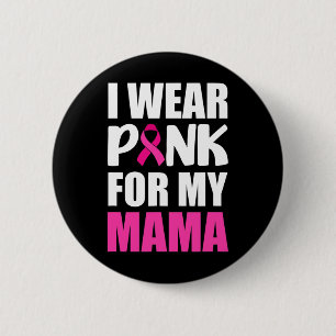 Ik Draag roze voor mijn mammacarcinoom Ronde Button 5,7 Cm