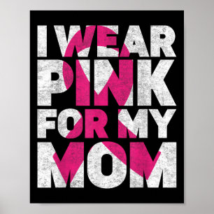 Ik Draag roze voor mijn moeder borstkanker Awarene Poster