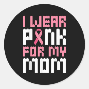 Ik Draag roze voor mijn moeder Borstkanker Awarene Ronde Sticker