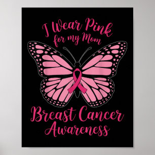 Ik Draag roze voor mijn moeder Borstkanker Bewustz Poster