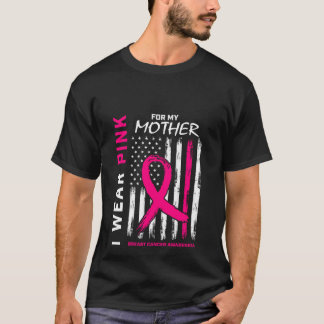 Ik draag roze voor mijn moeder Borstkanker VS-vla T-shirt