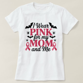Ik Draag Roze Voor Mijn Moeder en Mijzelf Bewustzi T-shirt