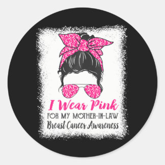 Ik Draag Roze voor mijn moeder in de wet Bun Breas Ronde Sticker