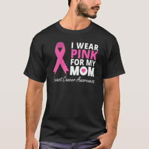 Ik Draag Roze Voor Mijn Moeder Lint Familie Liefde T-shirt