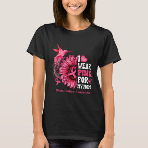Ik Draag roze voor mijn moeder zonnebloem kolibrie T-shirt