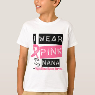 Ik Draag roze voor mijn nana borstkanker T-shirt