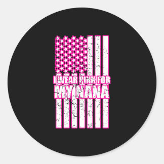 Ik draag roze voor mijn Nana Ronde Sticker
