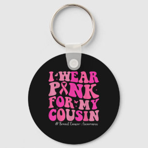 Ik Draag roze voor mijn neef borstkanker Sleutelhanger