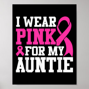 Ik Draag Roze Voor Mijn Tante Borstkanker Bewustzi Poster