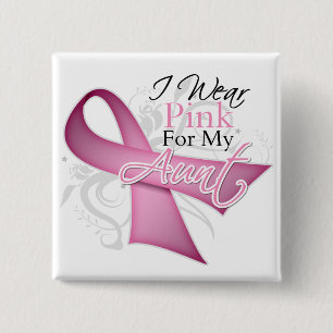 Ik Draag roze voor mijn tante Borstkanker Vierkante Button 5,1 Cm