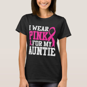 Ik Draag roze voor mijn tante Breast Cancer Bewust T-shirt