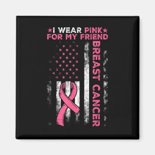 Ik Draag roze voor mijn vriendinnetje borstkanker Magneet